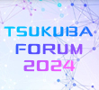 TSUKUBA FORUM